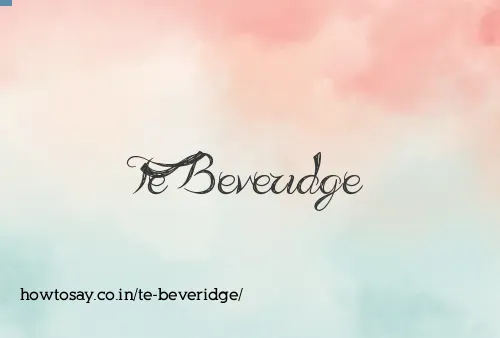 Te Beveridge