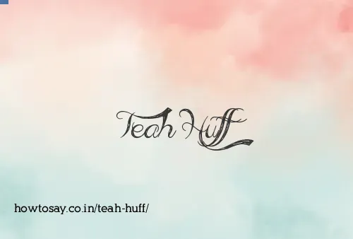 Teah Huff