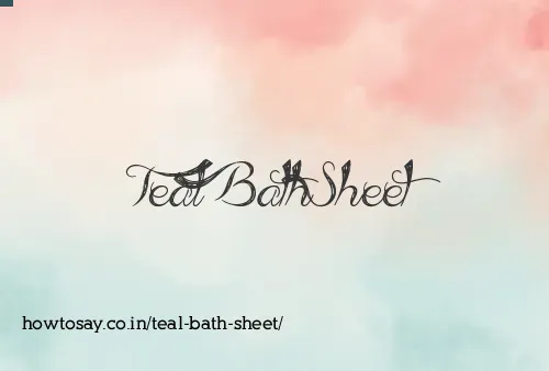 Teal Bath Sheet