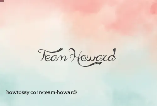 Team Howard