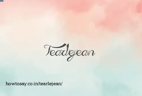 Tearlejean