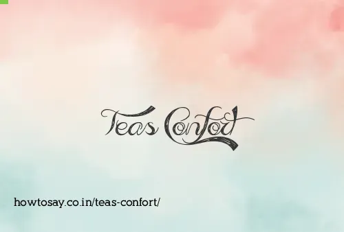 Teas Confort