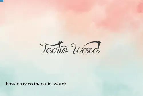 Teatio Ward