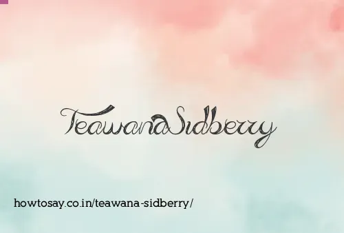 Teawana Sidberry