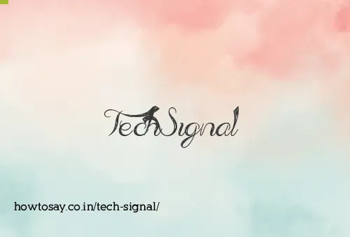 Tech Signal