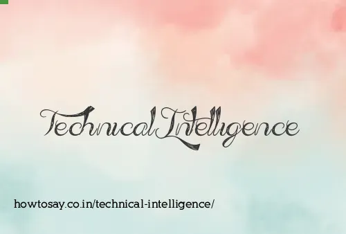 Technical Intelligence