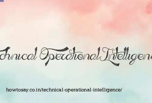 Technical Operational Intelligence