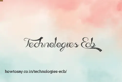 Technologies Ecb