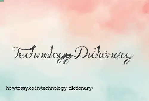 Technology Dictionary