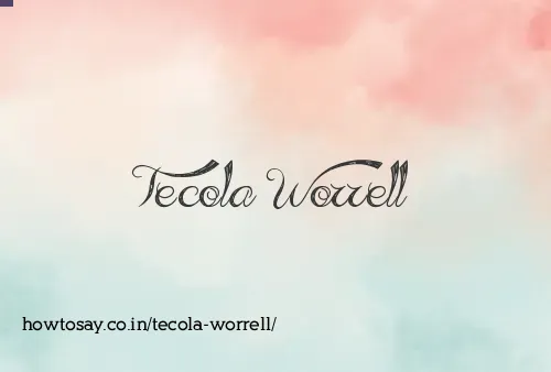 Tecola Worrell