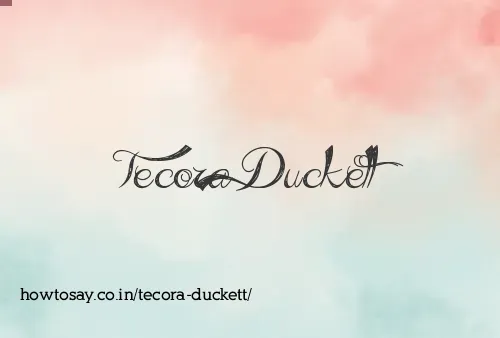 Tecora Duckett