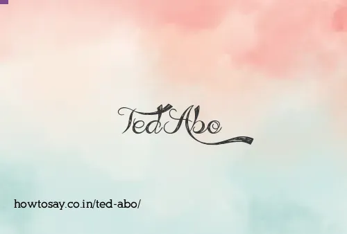 Ted Abo