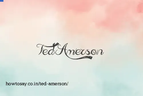 Ted Amerson