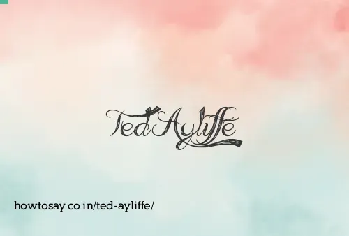 Ted Ayliffe