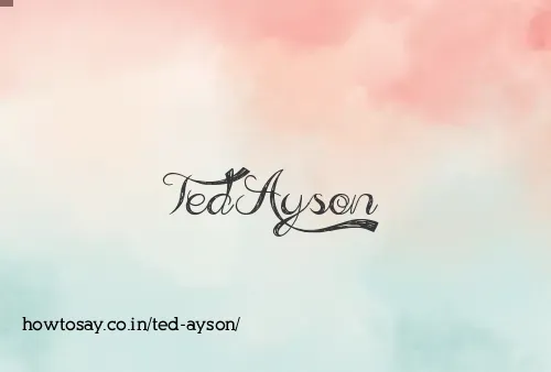 Ted Ayson