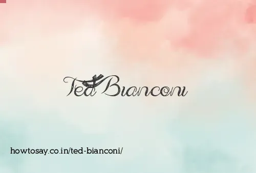Ted Bianconi