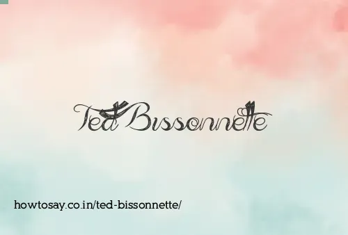 Ted Bissonnette