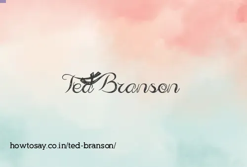 Ted Branson