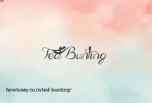 Ted Bunting