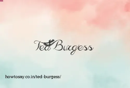 Ted Burgess