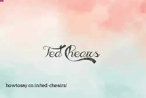 Ted Cheairs