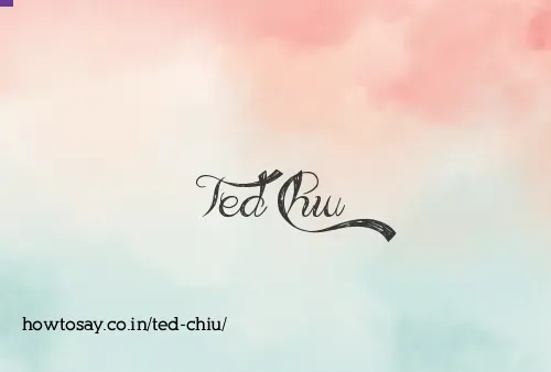 Ted Chiu