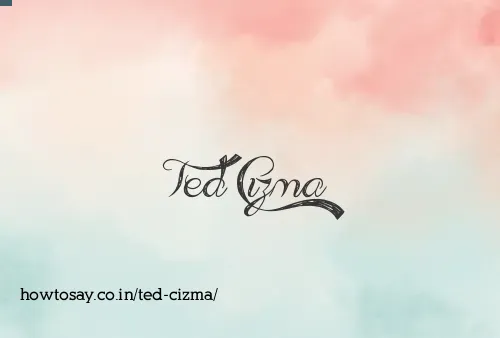 Ted Cizma