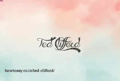 Ted Clifford