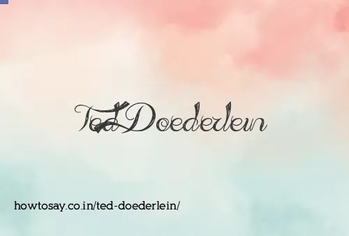 Ted Doederlein