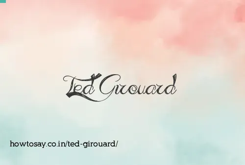 Ted Girouard