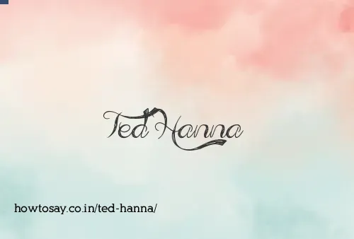Ted Hanna