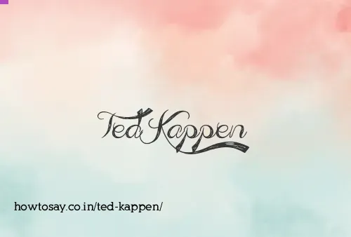 Ted Kappen