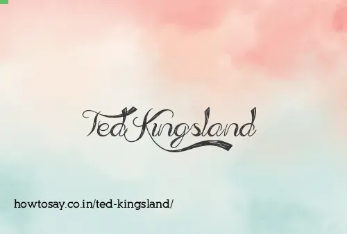 Ted Kingsland