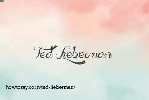 Ted Lieberman