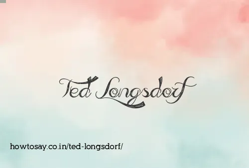 Ted Longsdorf