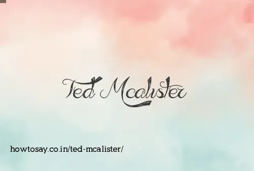 Ted Mcalister