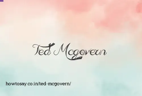 Ted Mcgovern