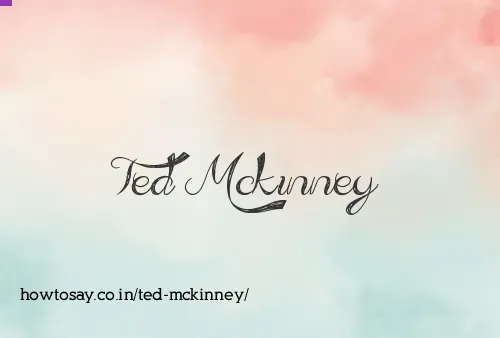 Ted Mckinney