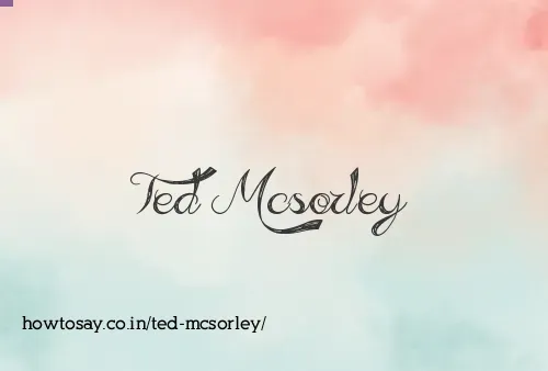 Ted Mcsorley