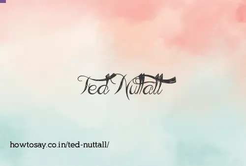 Ted Nuttall