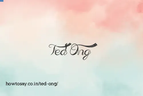 Ted Ong