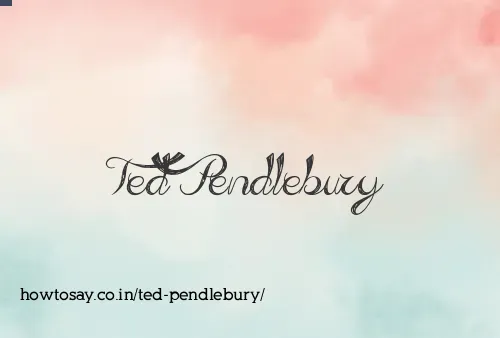 Ted Pendlebury