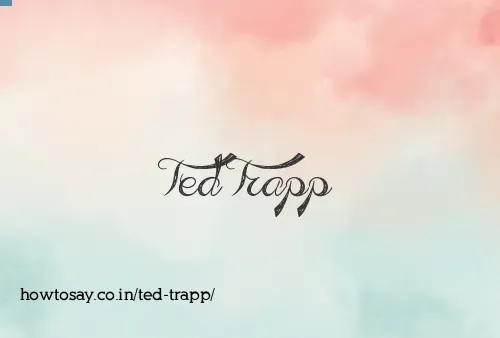 Ted Trapp