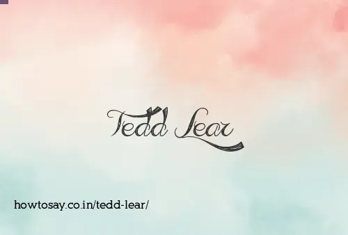 Tedd Lear