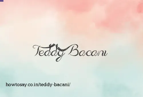 Teddy Bacani