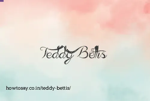 Teddy Bettis