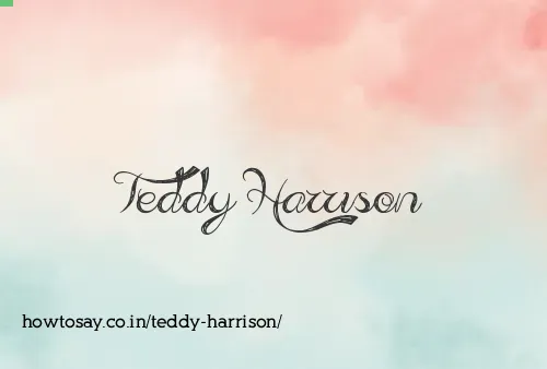 Teddy Harrison