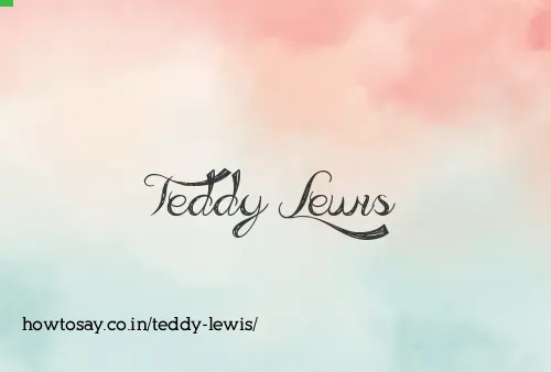 Teddy Lewis