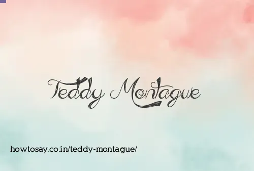 Teddy Montague