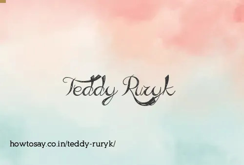 Teddy Ruryk